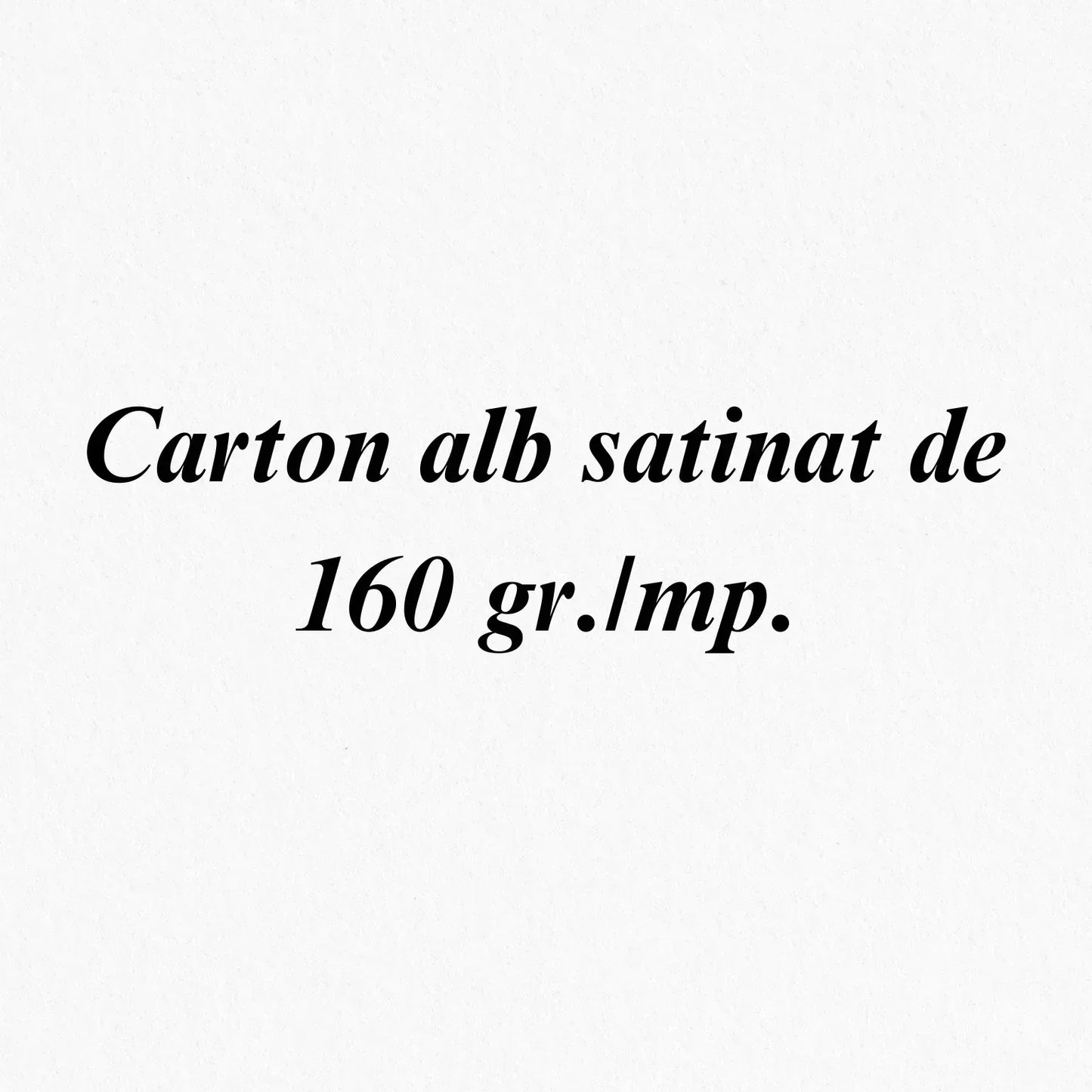 Opțiune pt. Carton alb satinat de 160 gr./mp. pt. Pachet Avantaj (50 buc.) - MirajulNuntii.ro