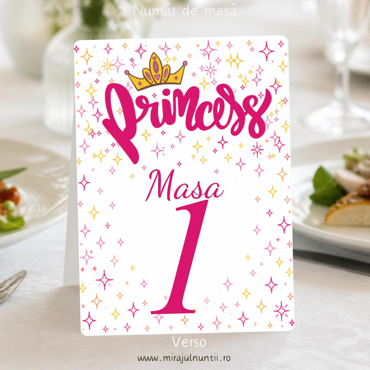 Număr de masă botez, verso, cu inscripția Princess cu coroniță aurie, steluțe roz și aurii și „Masa 1” roz-magenta, cod B. 6017